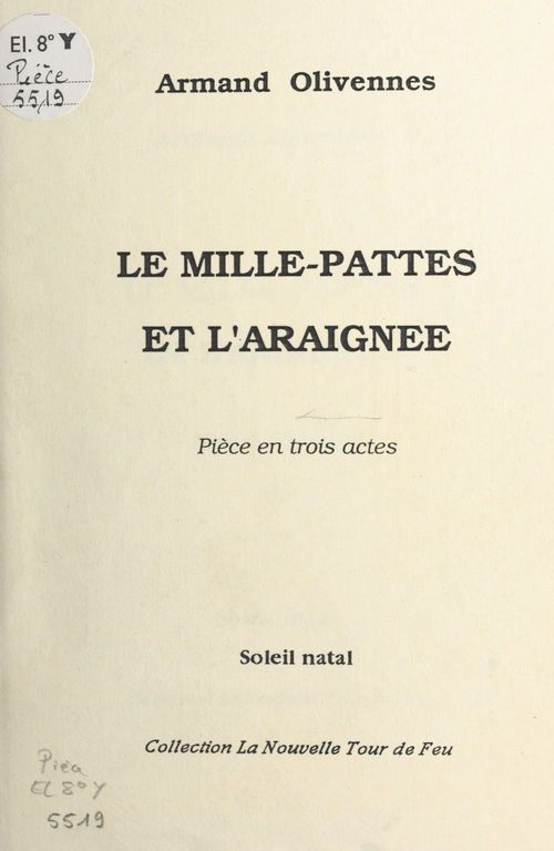 Couverture ebook de Le mille-pattes et l'araignée : pièce en trois actes, de Olivennes