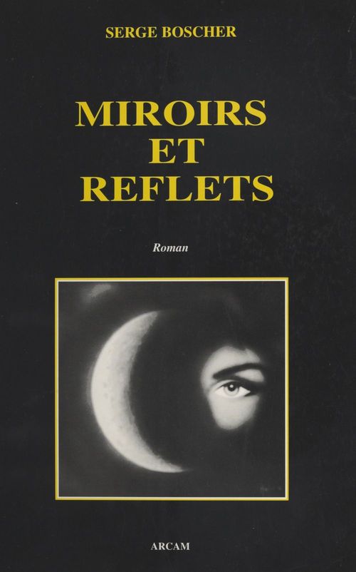 ebook cover of Miroirs et reflets, by Serge Boscher