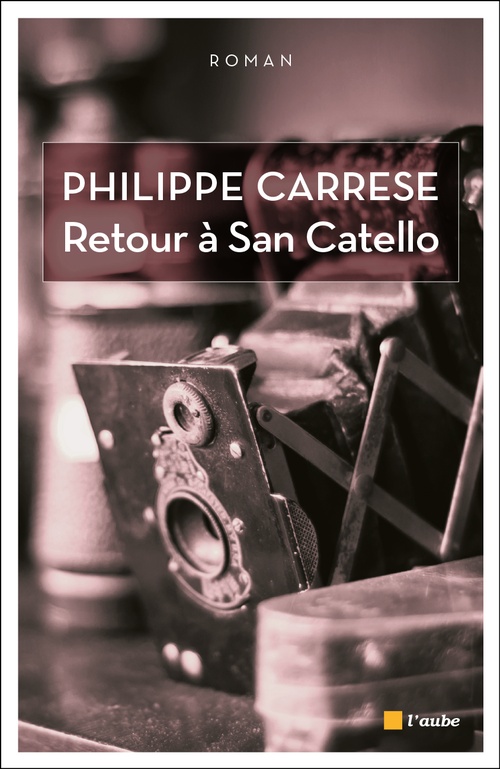 ebook cover of Retour à San Catello, by Philippe Carrèse