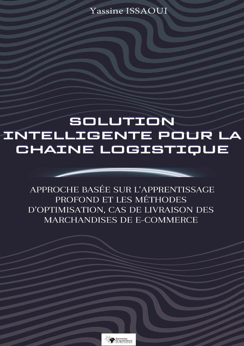 Couverture ebook de Application de l'Intelligence Artificielle dans la E-logistique, de Yassine Issaoui