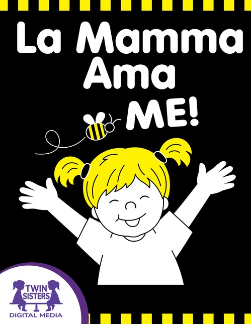 Couverture ebook de La Mamma Ama ME!, de Kim Mitzo Thompson, Karen Mitzo Hilderbrand