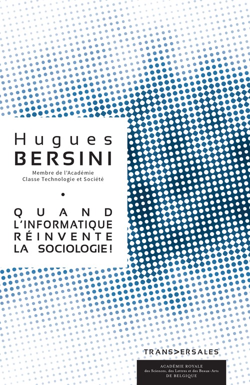 ebook cover of Quand l´informatique réinvente la sociologie, by Hugues Bersini