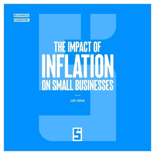 Couverture ebook de The Impact of Inflation on Small Businesses, de Léwis Verdun