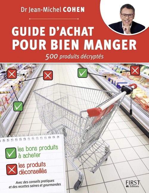 ebook cover of Guide d'achat pour bien manger - 500 produits décryptés, by Jean-Michel Cohen