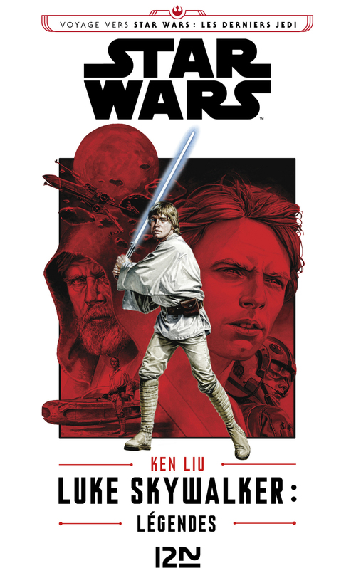 Couverture ebook de Star Wars - Luke Skywalker : Légendes, de Ken Liu