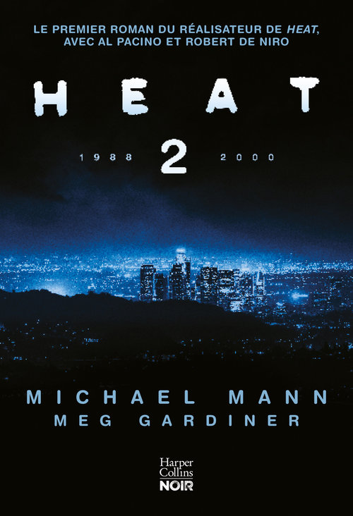 ebook cover of Heat 2, by Michael Mann, Meg Gardiner
