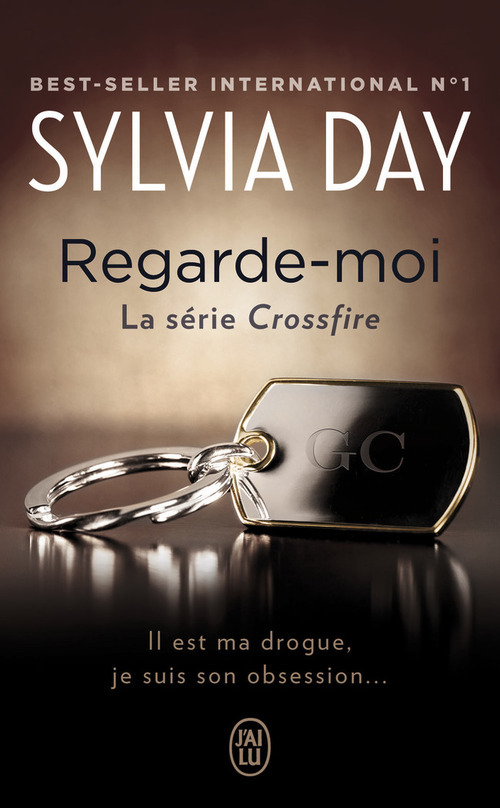 ebook cover of Crossfire (Tome 2) - Regarde-moi, by Sylvia Day
