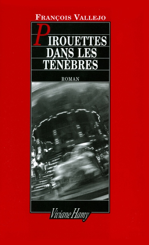 ebook cover of Pirouettes dans les ténèbres, by François Vallejo