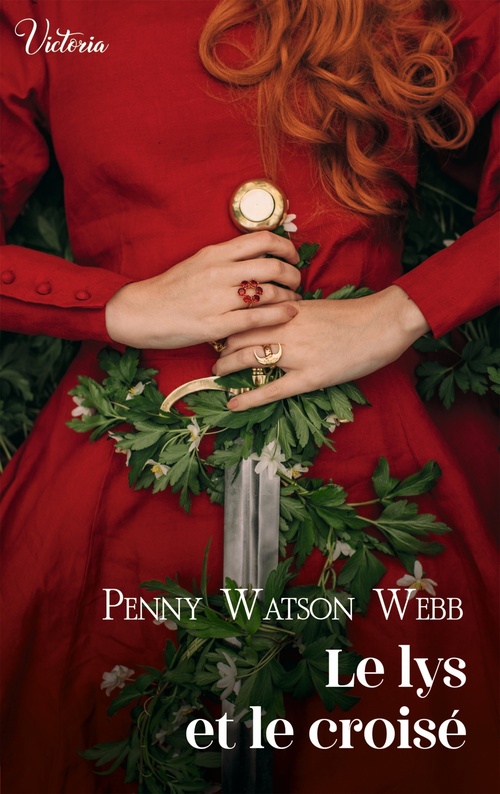 ebook cover of Le Lys et le croisé, by Penny Watson Webb
