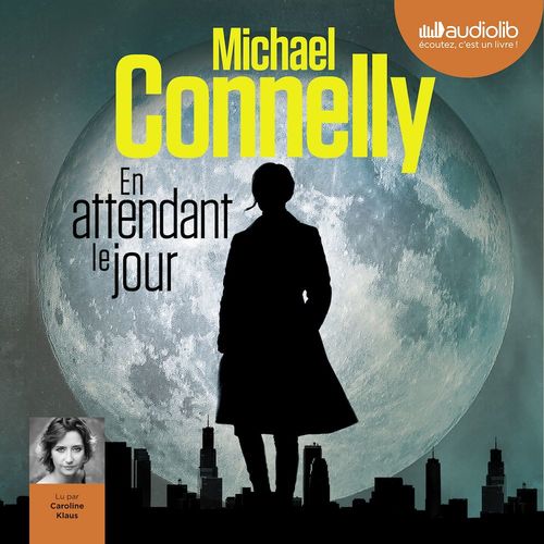 Couverture audiobook de En attendant le jour, de Michael Connelly