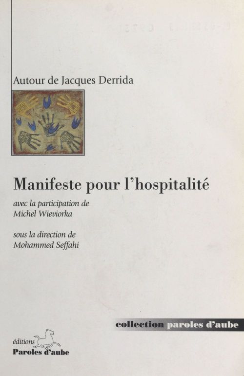 ebook cover of Manifeste pour l'hospitalité : autour de Jacques Derrida, by Jacques Derrida