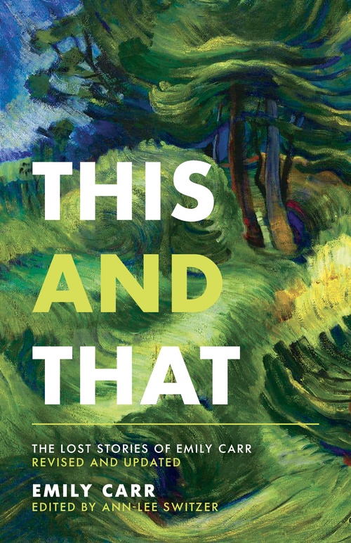 ebook cover of This and That, by Emily Carr