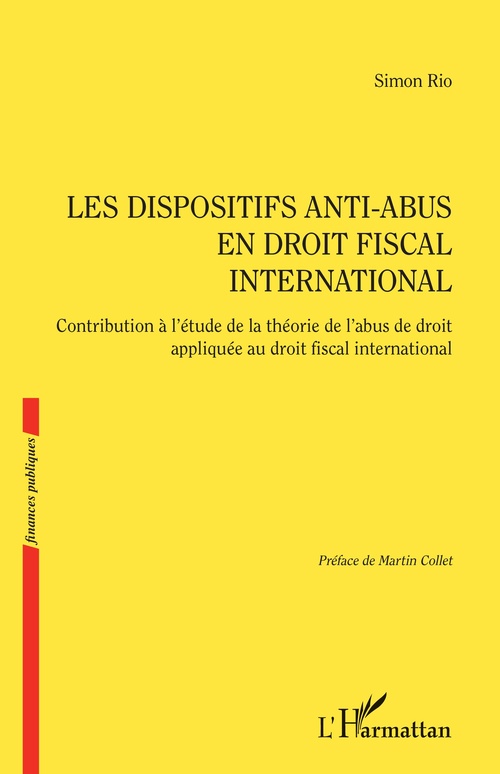 Couverture ebook de Les dispositifs anti-abus en droit fiscal international, de Simon Rio