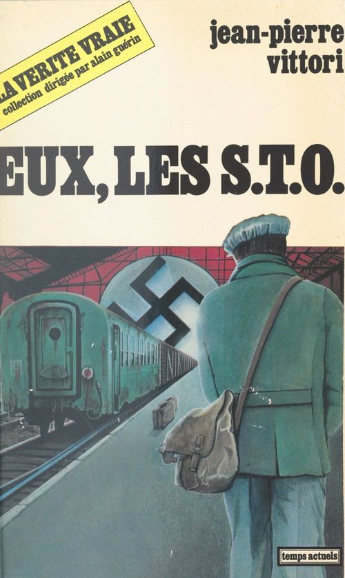 Couverture ebook de Eux, les S.T.O., de Jean-Pierre Vittori