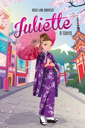Couverture ebook de Juliette à Tokyo, de Rose-line Brasset, Lisette Morival, Emilie Decrock