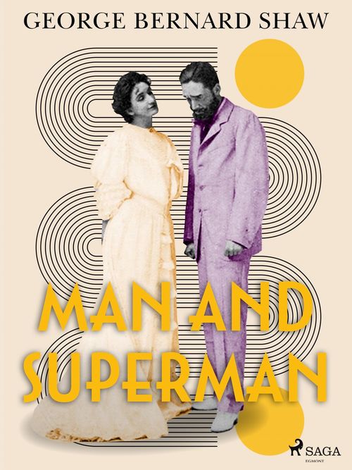ebook cover of Man and Superman, by George Bernard Shaw