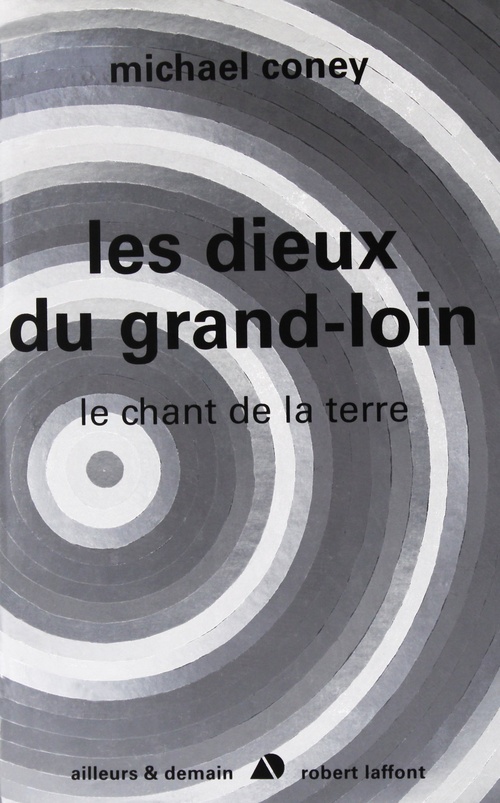 ebook cover of Les dieux du grand loin - Le chant de la terre - tome 3 - NE, by Michael Coney