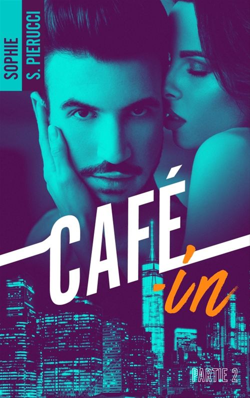 ebook cover of Café-in - Partie 2, by Sophie Santoromito pierucci