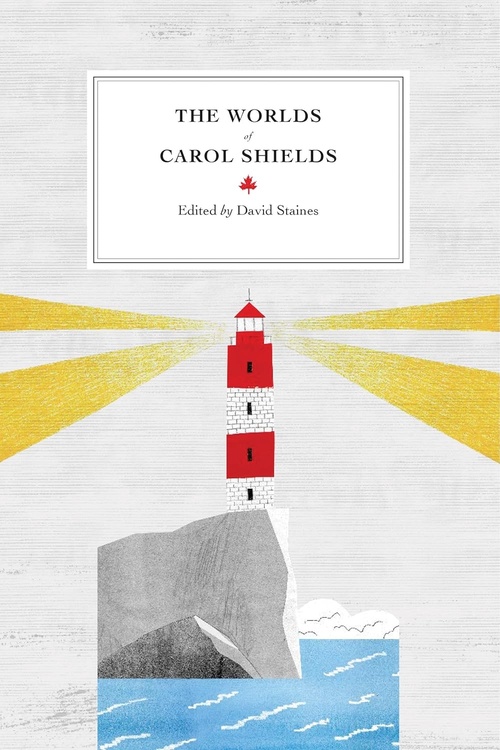 Couverture ebook de The Worlds of Carol Shields, de David Staines