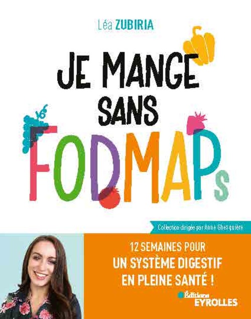 Couverture ebook de Je mange sans fodmaps, de Léa Zubiria