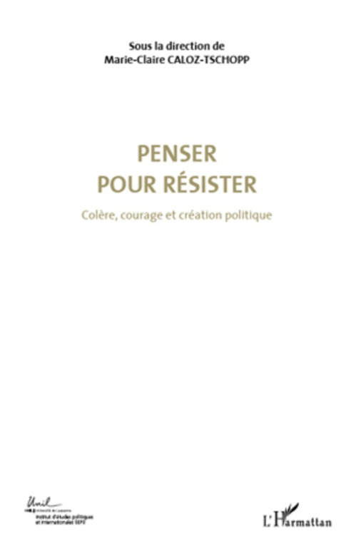 Couverture ebook de Penser pour résister (Volume 4), de Marie-claire Caloz-tschopp