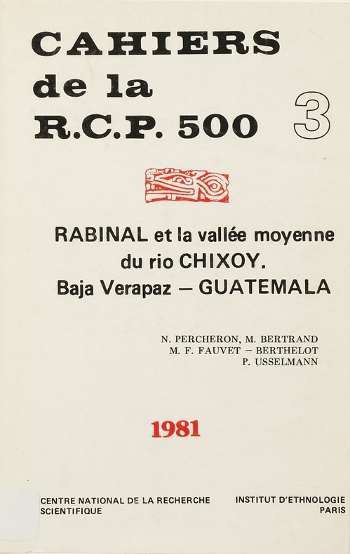 ebook cover of Rabinal et la vallée moyenne du Rio Chixoy. Vol. 3, by Nicole Percheron, Marie-France Fauvet-Berthelot, Pierre Usselmann, Michel Bertrand