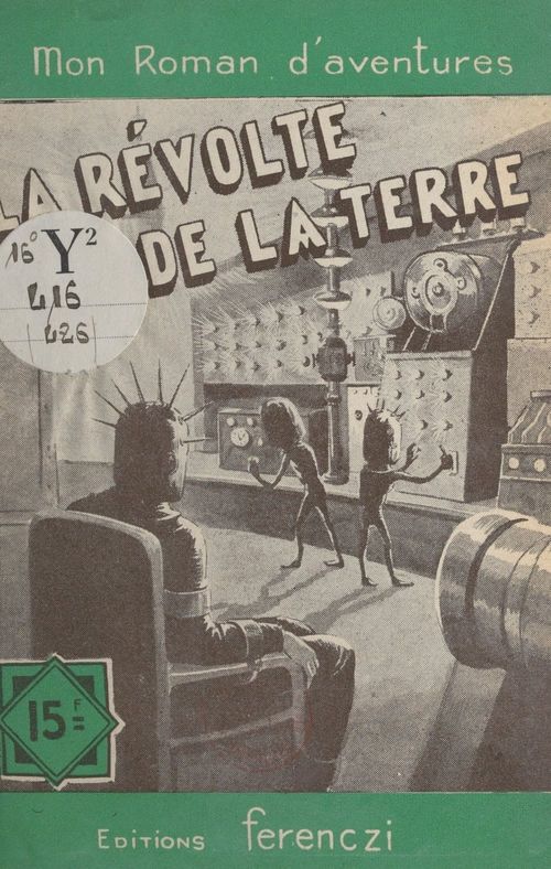 Couverture ebook de La révolte de la Terre, de Serge Alkine