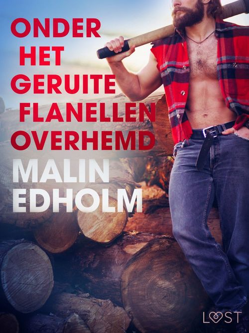 Couverture ebook de Onder het geruite flanellen overhemd - erotisch verhaal, de Malin Edholm
