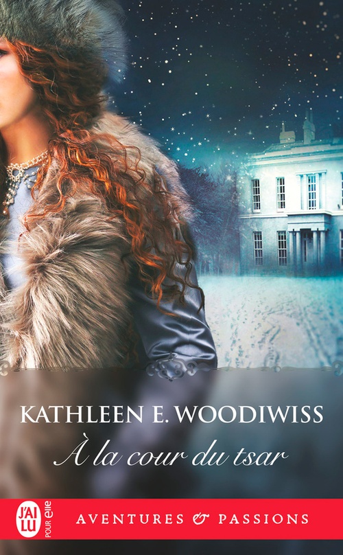 ebook cover of À la cour du tsar, by Kathleen E. Woodiwiss