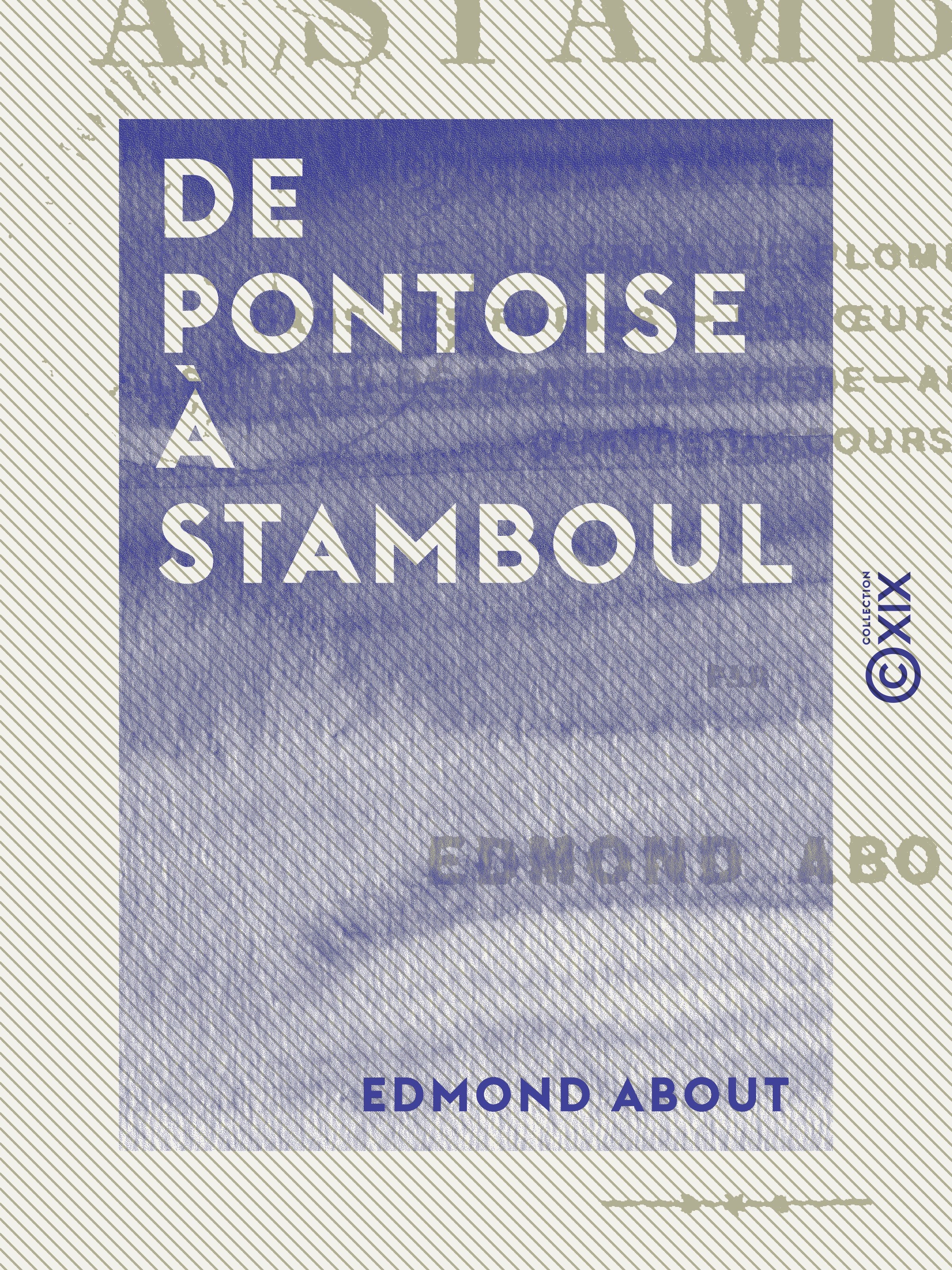 Couverture ebook de De Pontoise à Stamboul, de Edmond About