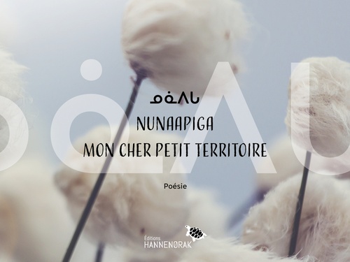 ebook cover of / Nunaapiga / Mon cher petit territoire, by Collectif