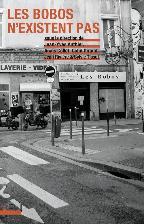 ebook cover of Les bobos n´existent pas, by Jean-Yves Authier, Anaïs Collet, Colin Giraud, Jean Rivière, Sylvie Tissot
