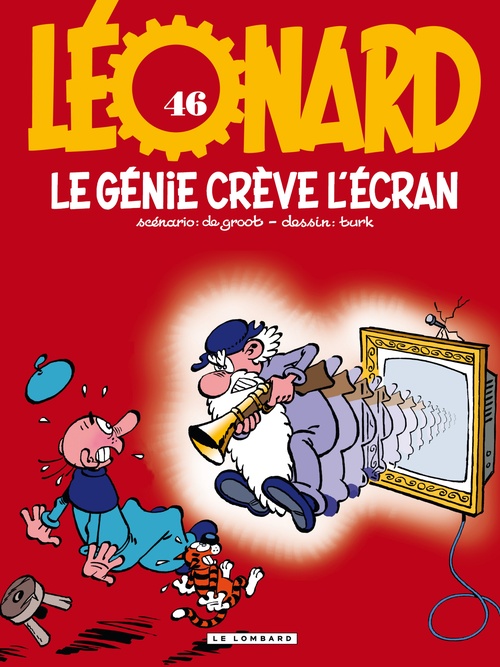 Couverture ebook de Léonard - Tome 46 - Le génie crève l'écran, de Bob de Groot, Turk