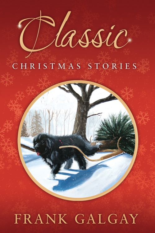 ebook cover of Classic Christmas Stories, by Frank Galgay