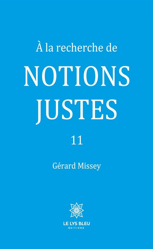 Couverture ebook de À la recherche de notions justes 11, de Missey Gerard