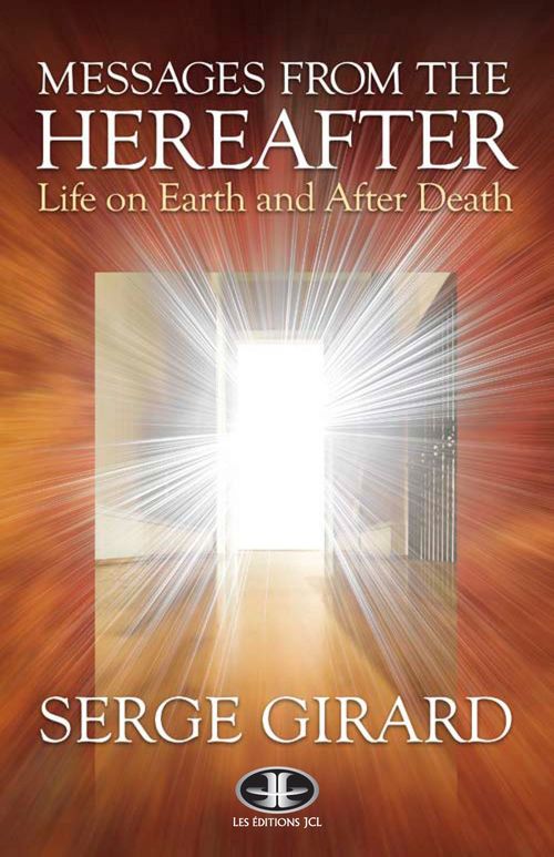 ebook cover of Messages from the Hereafter, by Serge Girard