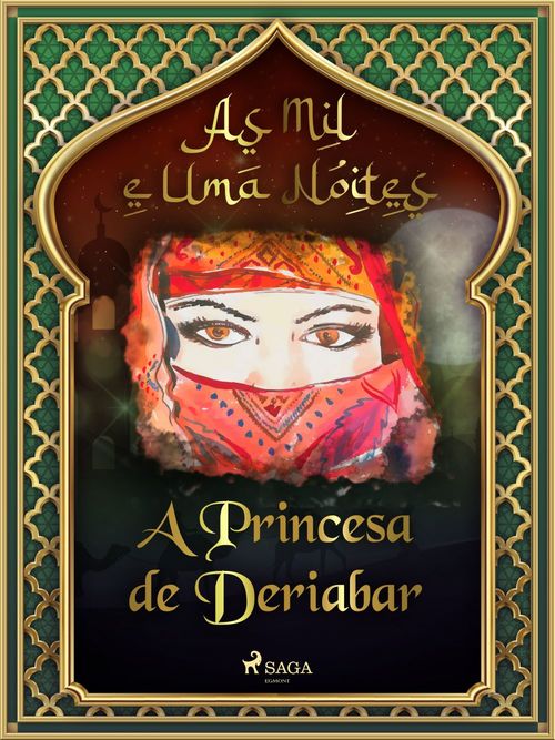Couverture ebook de A Princesa de Deriabar (As Mil e Uma Noites 3), de -  As Mil E Uma Noites