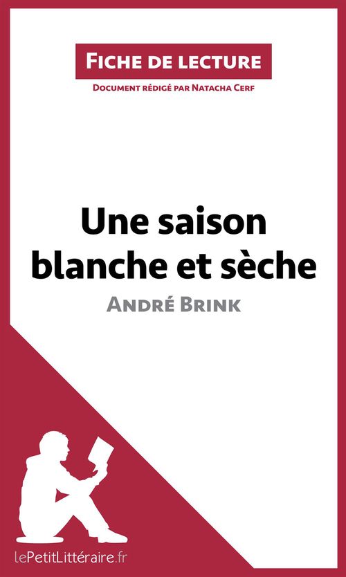 ebook cover of Une saison blanche et sèche d'André Brink (Analyse de l'oeuvre), by Natacha Cerf, Célia Ramain
