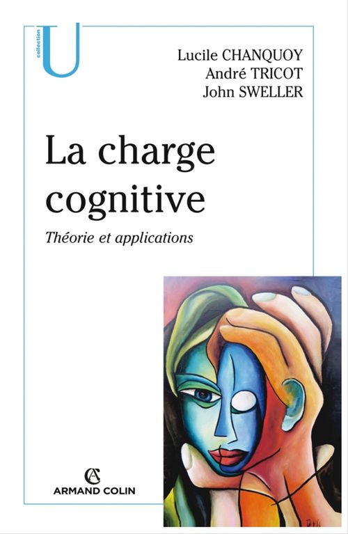 ebook cover of La charge cognitive, by Lucile Chanquoy, John Sweller, André Tricot