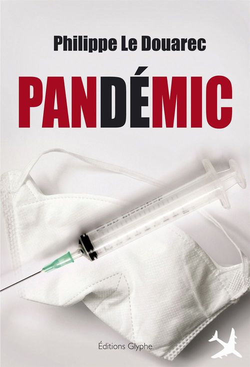 ebook cover of Pandémic, by Philippe Le Douarec