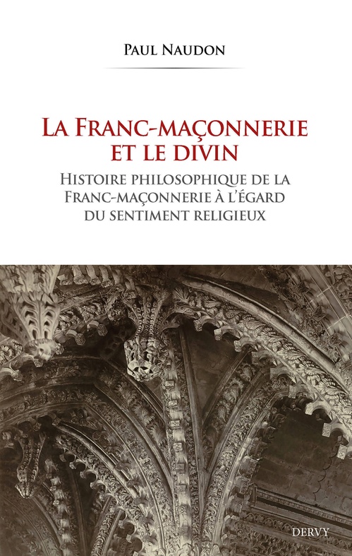 Couverture ebook de La Franc-maçonnerie et le divin, de Paul Naudon