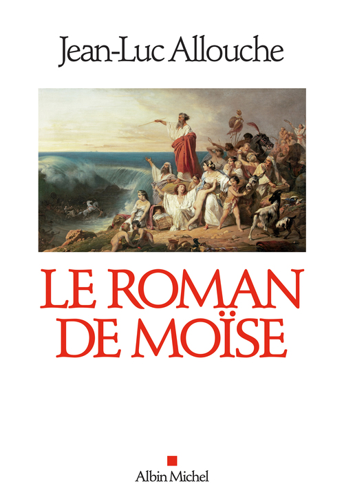 Couverture ebook de Le Roman de Moïse, de Jean-luc Allouche