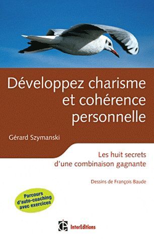 ebook cover of Développez charisme et cohérence personnelle - 2e éd, by François Baude, Gérard Szymanski