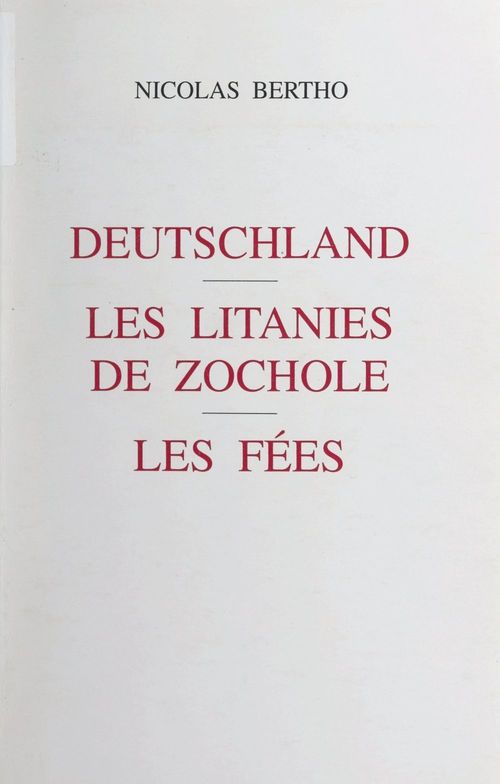 ebook cover of Deutschland. Les litanies de Zochole. Les fées, by Nicolas Bertho