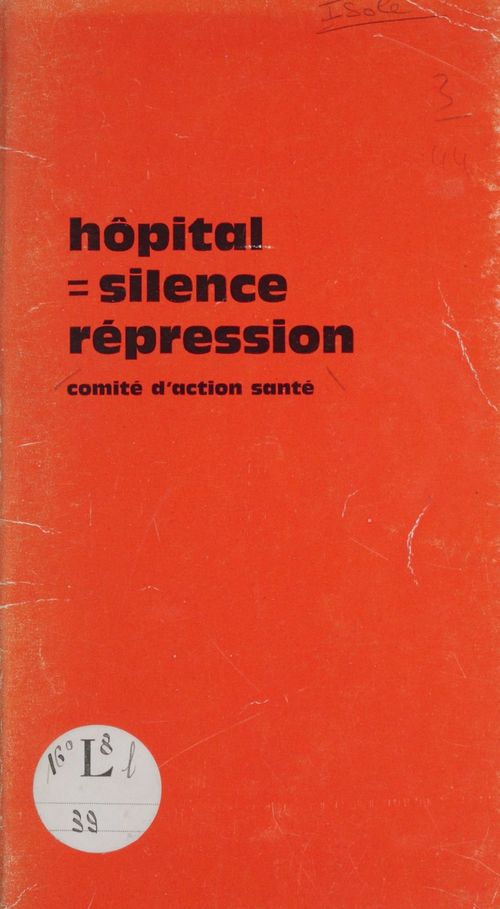 Couverture ebook de Hôpital = silence - répression, de Comité d'action santé