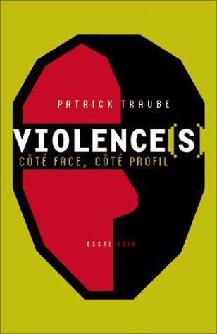 ebook cover of Violence(s), côté face, côté profil, by Patrick Traube