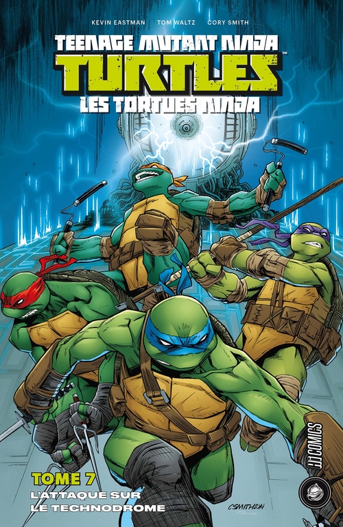 Couverture ebook de Les Tortues Ninja - TMNT, T7 : L'Attaque sur le Technodrome, de Kevin Eastman, Tom Waltz, Cory Smith