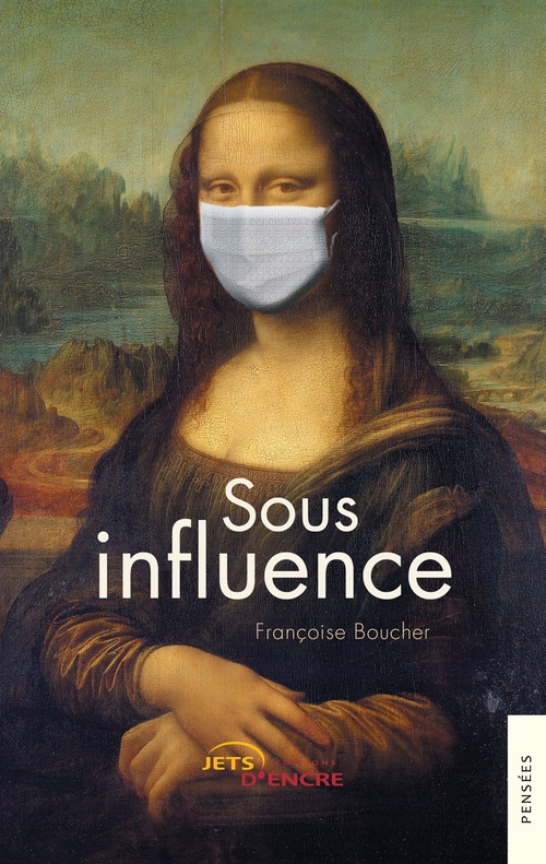 ebook cover of Sous influence, by Françoise Boucher