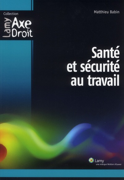 Couverture ebook de Santé et sécurité au travail, de Matthieu Babin