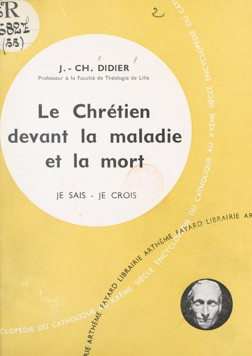ebook cover of Présence du Salut parmi nous (5). Le chrétien devant la maladie et la mort, by Jean Charles Didier